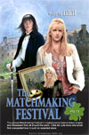 The Matchmaking Festival