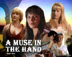 Episode Three - A Muse In The Hand Pt 1