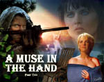Episode Four - A Muse In The Hand Pt 2